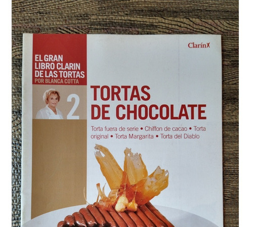 Gran Libro Clarín De Las Tortas Blanca Cotta N°2 De Chocolat
