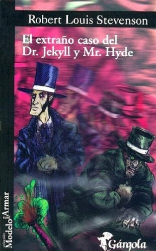 El Extraño Caso De Dr. Jekyll Y Mister Hyde. R. L. Stevenson