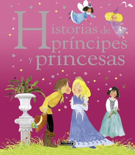 Historias De Príncipes Y Princesas, De Vv Aa. Editorial S 