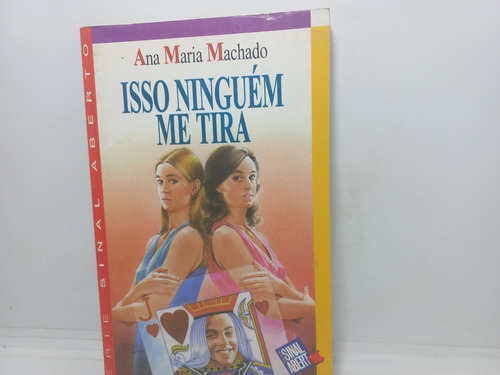 Livro - Isso Ninguém Me Tira - Ana Maria Machado - Pd - 1530