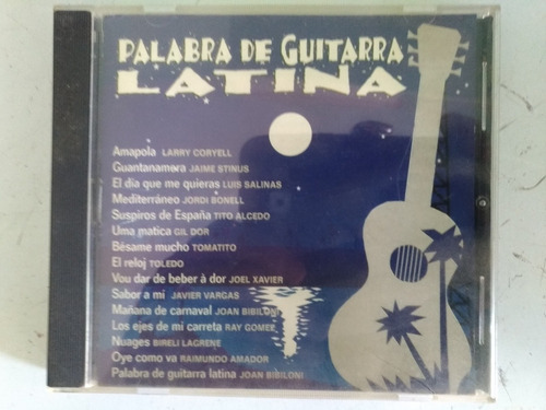 Cd Palabra De Guitarra Latina (corryel, Salinas, Tomatito) 
