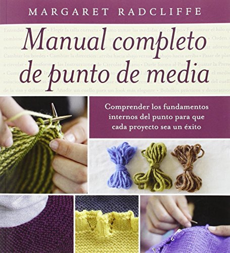 Manual Completo De Punto De Media - Radcliffe Margaret