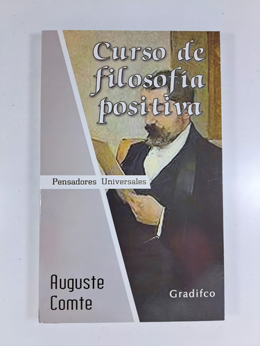 Auguste Comte - Curso De Filosofia Positiva - Libro