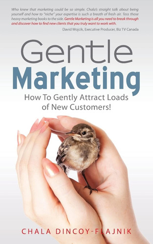 Libro: Gentle Marketing: How To Gently Attract Loads Of New