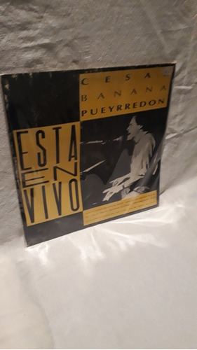 Lp. Cesar Banana Puyrredon.   Esta En Vivo . 1986 Argentina 