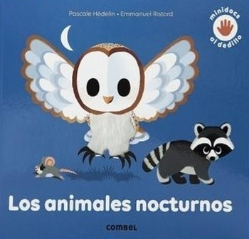 Los  Animales Nocturos Minidocs Al Dedillo - Combel