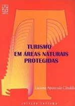 Comprar Turismo em áreas naturais protegidas, de Candido Aparecida. Editorial EDUCS, tapa mole en português