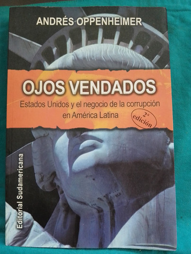 Ojos Vendados - Andrés Oppenheimer/ Sudamericana 