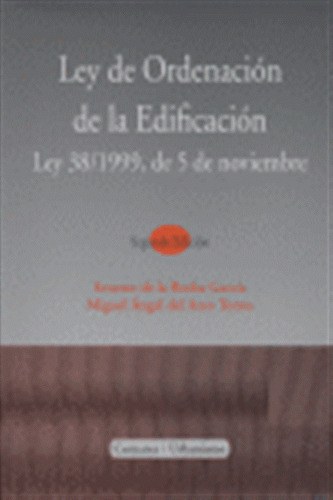 Ley De Ordenacion De La Edificacion 2ªed - Rocha Garcia/del