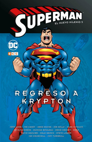 Superman: El Nuevo Milenio Num. 05  Regreso A Krypt, De Loeb, Jeph. Editorial Ecc Ediciones, Tapa Dura En Español