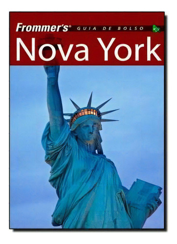 Frommers Nova York, De Brian Silverman. Editora Alta Books, Capa Mole Em Português