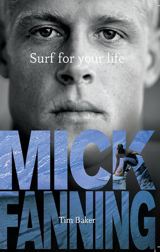 Libro Surf For Your Life- Mick Fanning-inglés