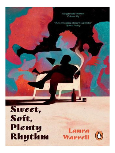 Sweet, Soft, Plenty Rhythm (paperback) - Laura Warrell. Ew01