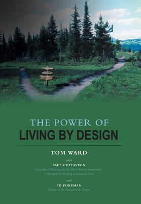 Libro The Power Of Living By Design - Ward, Tom