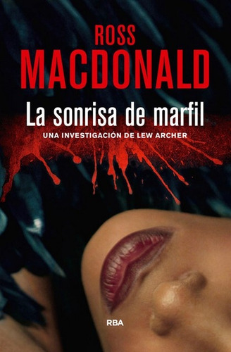 La Sonrisa De Marfil  - Ross Macdonald