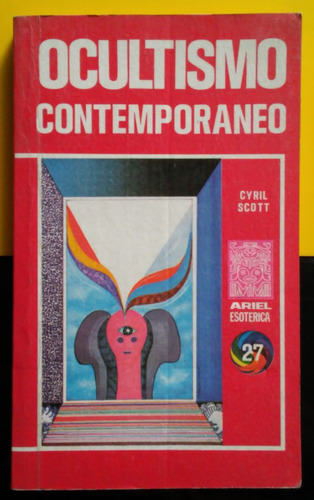 Cyril Scott - Ocultismo Contemporáneo 1975 Ariel Esotérica