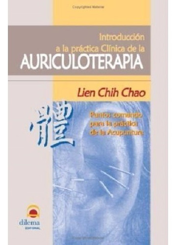 Introduccion A Auriculoterapia - Acupuntura - Lien Chih Chao