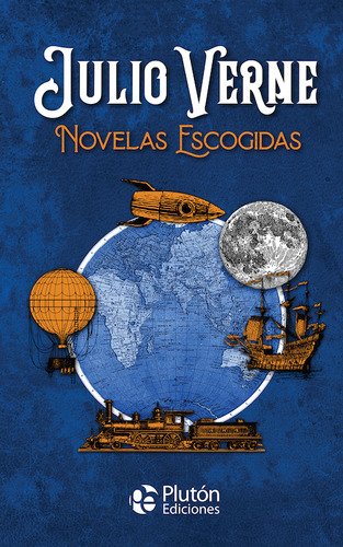 Julio Verne Novelas Escogidas - Dap Libros