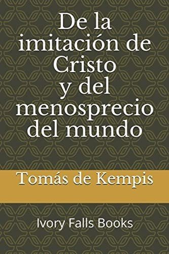 Libro: De Imitación Cristo Y Del Menosprecio Del Mundo