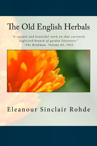 Book : The Old English Herbals - Rohde, Eleanour Sinclair