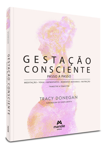 Livro Gestação Consciente  Passo A Passo