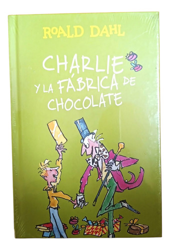 Charlie Y La Fabrica De Chocolate - Roald Dahl-tapa Dura