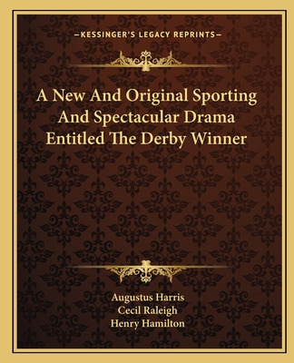 Libro A New And Original Sporting And Spectacular Drama E...