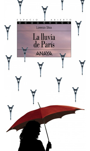 Libro La Lluvia De París - Silva, Lorenzo