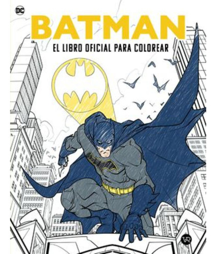 Libro.- Batman El Libro Oficial Para Colorear