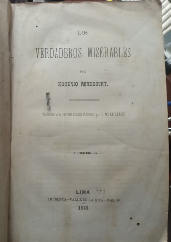 Los Verdaderos Miserables - Manuel Atanasio Fuentes 1863 