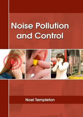 Libro Noise Pollution And Control - Noel Templeton