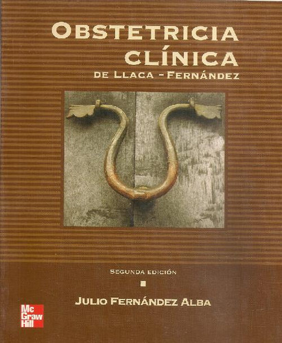 Libro Obstetricia Clínica De Llaca-fernandez De Julio Fernan