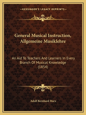 Libro General Musical Instruction, Allgemeine Musiklehre:...