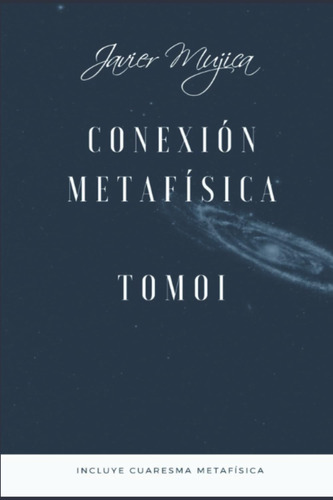 Libro: Conexión Metafísica (spanish Edition)