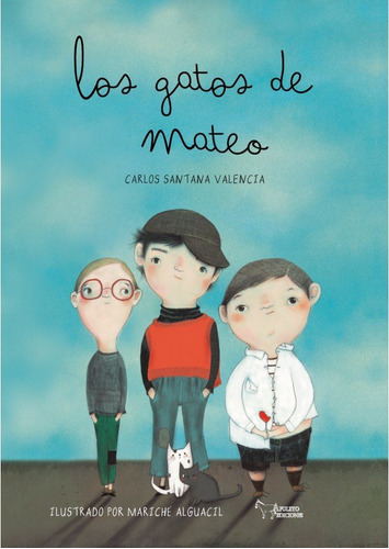 Libro Los Gatos De Mateo - Santana Valencia, Carlos