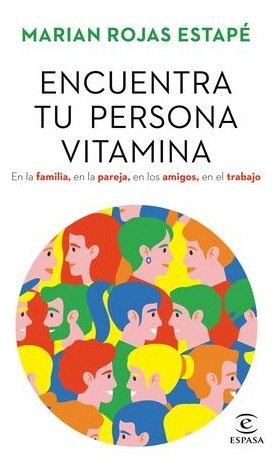 Libro Encuentra Tu Persona Vitamina Por Marian Rojas En Pdf