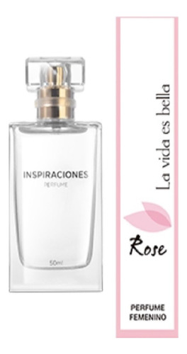 Perfume Inspiraciones Mujer Rose - La Vida Es Bella 50 Ml