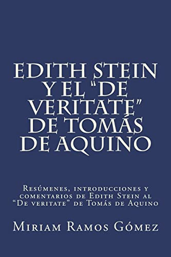 Edith Stein Y El  De Veritate  De Tomas De Aquino