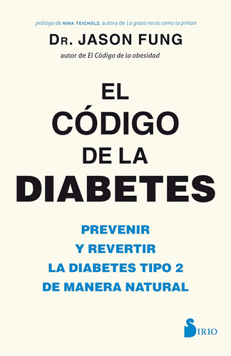 Libro: El De La Diabetes: Prevenir Y Revertir La Diabetes Ti
