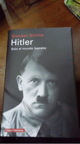 Libro Hitler     Solo El Mundo  Bastaba 