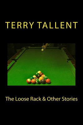 Libro The Loose Rack & Other Stories - Tallent, Terry