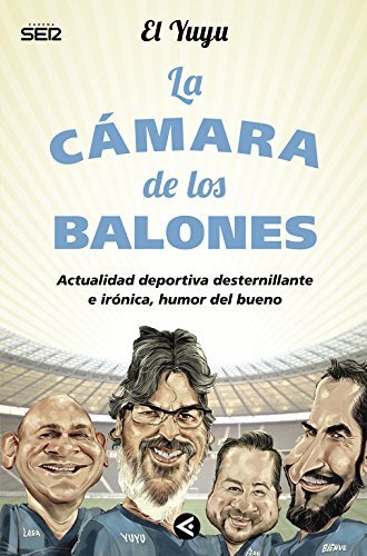 La Camara De Los Balones: Actualidad Deportiva Desternillant
