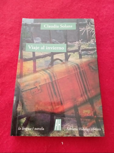 Viaje Al Invierno  Claudia Solans