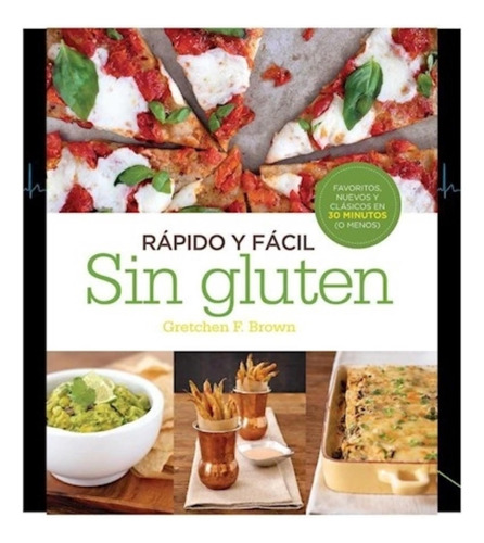 Rapido Y Facil Sin Gluten-brown G.f.-