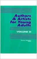 Authors And Artists For Young Adults A Biographical Guide To