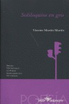 Soliloquios En Gris - Martin Martin,vicente