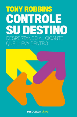 Imagen 1 de 4 de Controle Su Destino - Robbins,anthony (book)