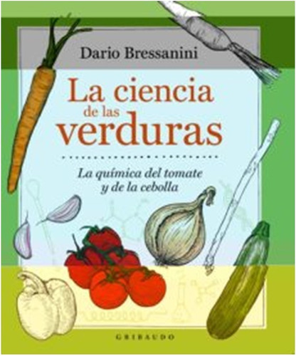  La Ciencia De Las  Verduras    (libro)
