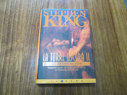 La Torre Oscura 2 - Stephen King - Ed: La Trama