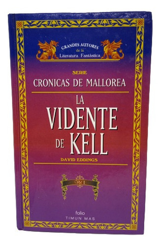 Crónicas De Mallorea - La Vidente De Kell - David E. - Timun